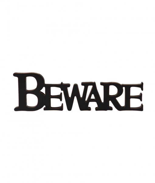 Black Beware Cutout Sign